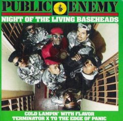 PUBLIC ENEMY Night of the Living Baseheads 12inch