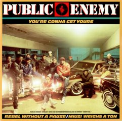 PUBLIC ENEMY Rebel/You're Gonna Get Yours 12 inch